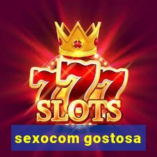 sexocom gostosa